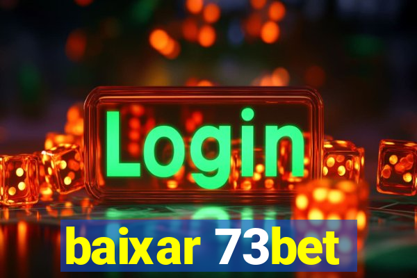 baixar 73bet